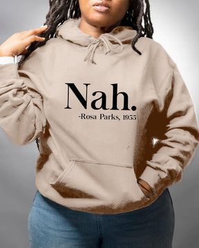 Nah Rosa Parks 1955 Hoodie