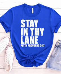 Stay In Thy Lane