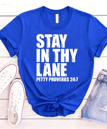 Stay In Thy Lane