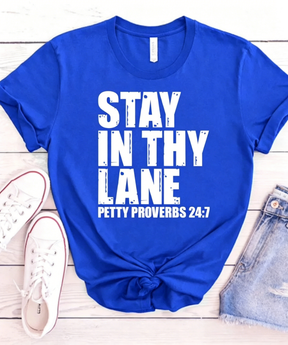 Stay In Thy Lane