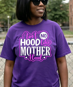 Ain't No Hood Like Motherhood