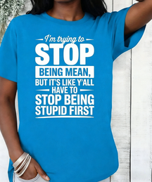 Stop Being Mean