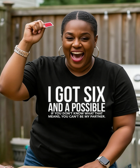Six & A Possible