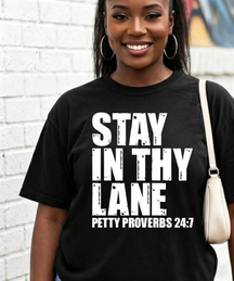 Stay In Thy Lane