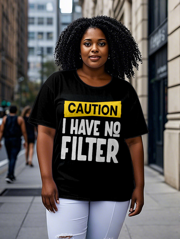 Caution No Filter Women's Plus Size T-shirts