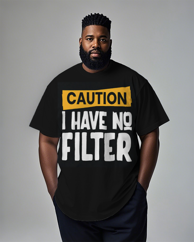 Caution No Filter Men's Plus Size Short Sleeve T-Shirt
