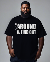 F Around & Find Out Men's Plus Size Short Sleeve T-Shirt