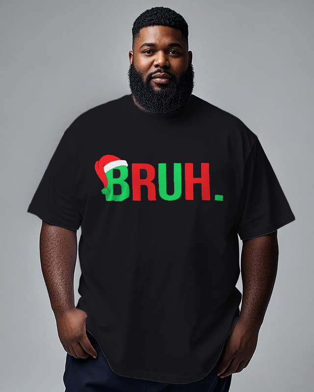 Santa Bruh Men's Plus Size Short Sleeve T-Shirt