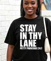 Stay In Thy Lane